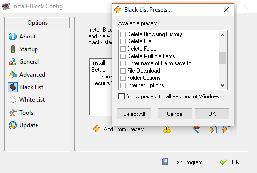 Many Windows features that you may want to block are available from thie presets list. Of course you are not limited to just these items.