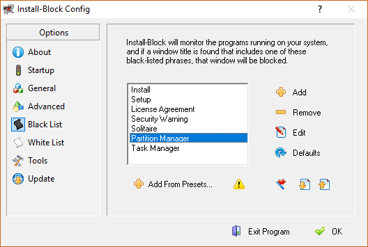 At this screen you can choose which programs or windows to deny access to. The default entries will block nearly every software installation. Try the demo version and see!